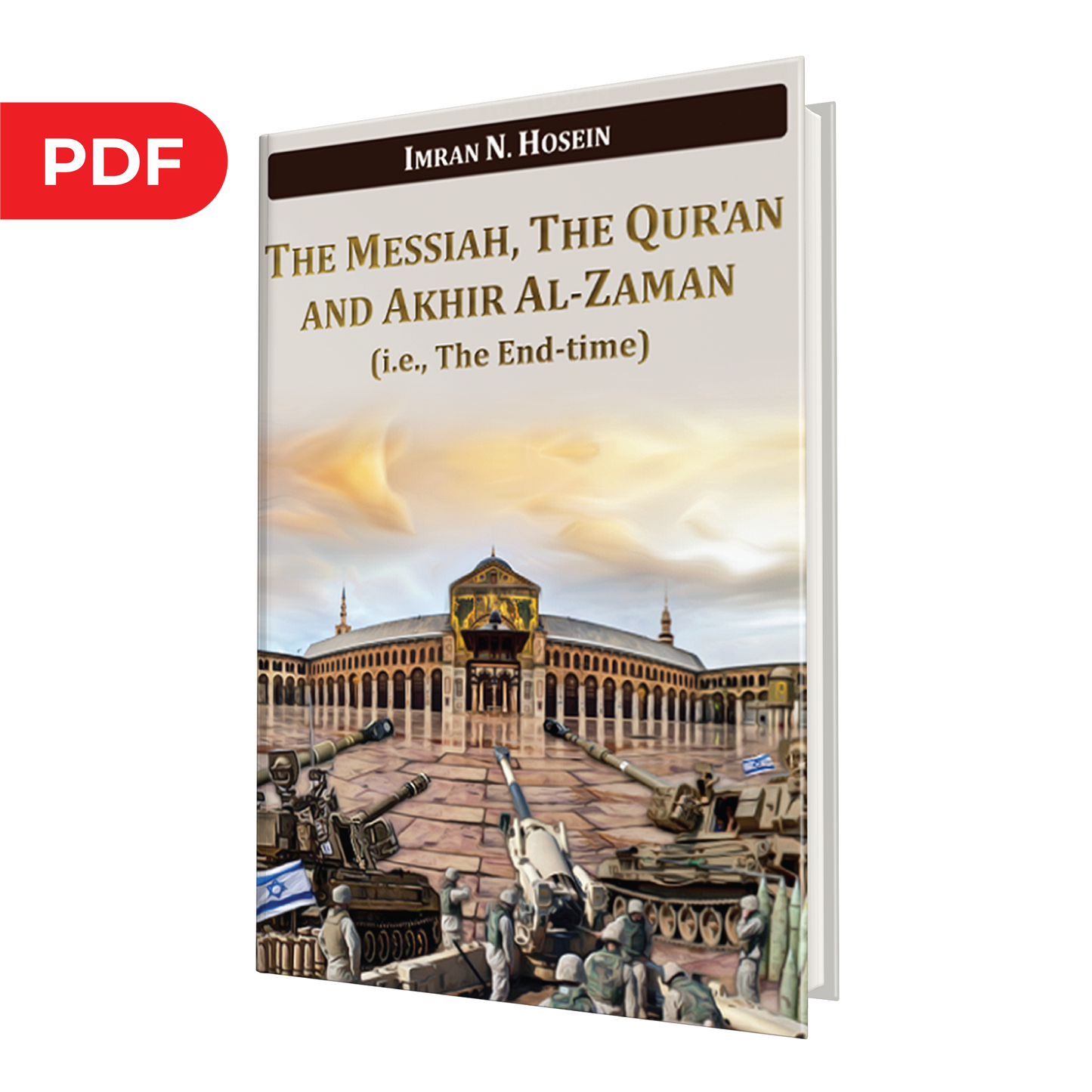 The Messiah the Qur'an and Akhir al-Zaman - eBook
