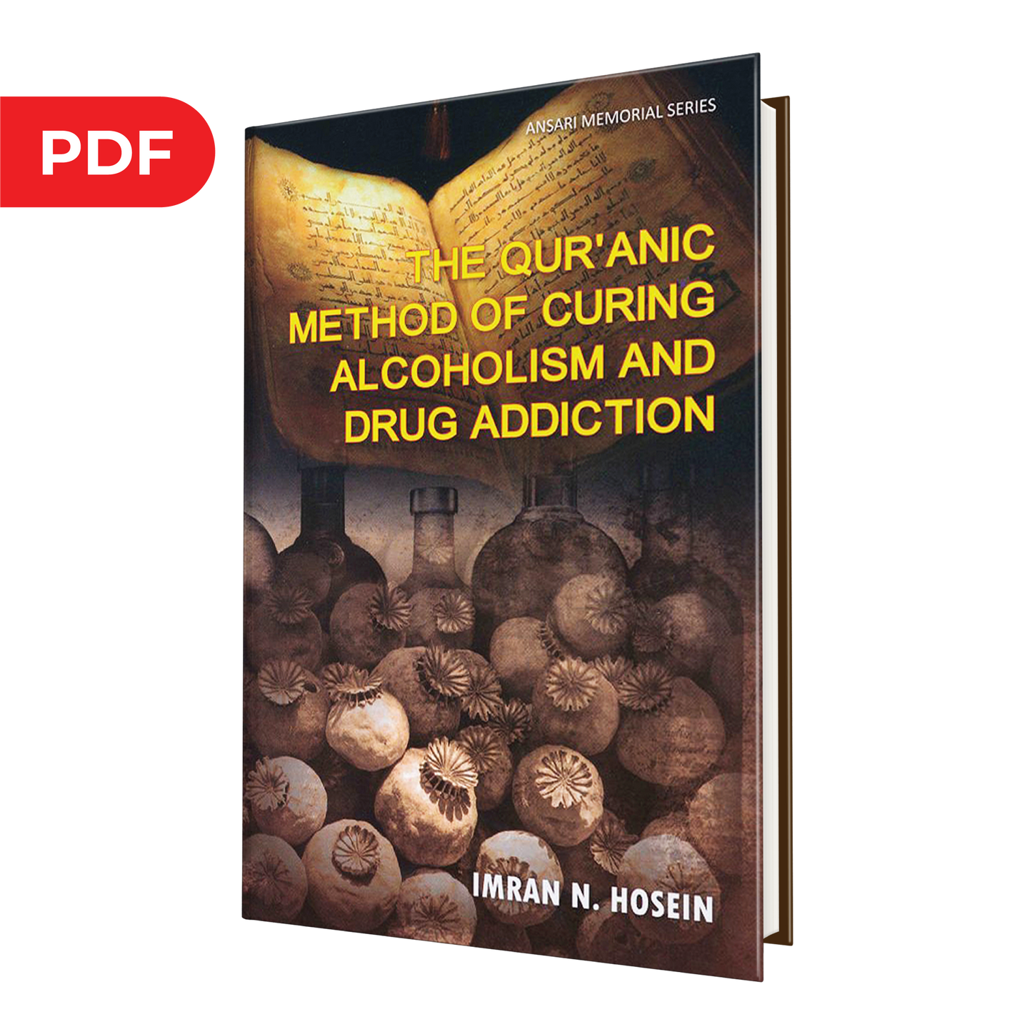 The Qur’anic Method of Curing Alcoholism and Drug Addiction - eBook