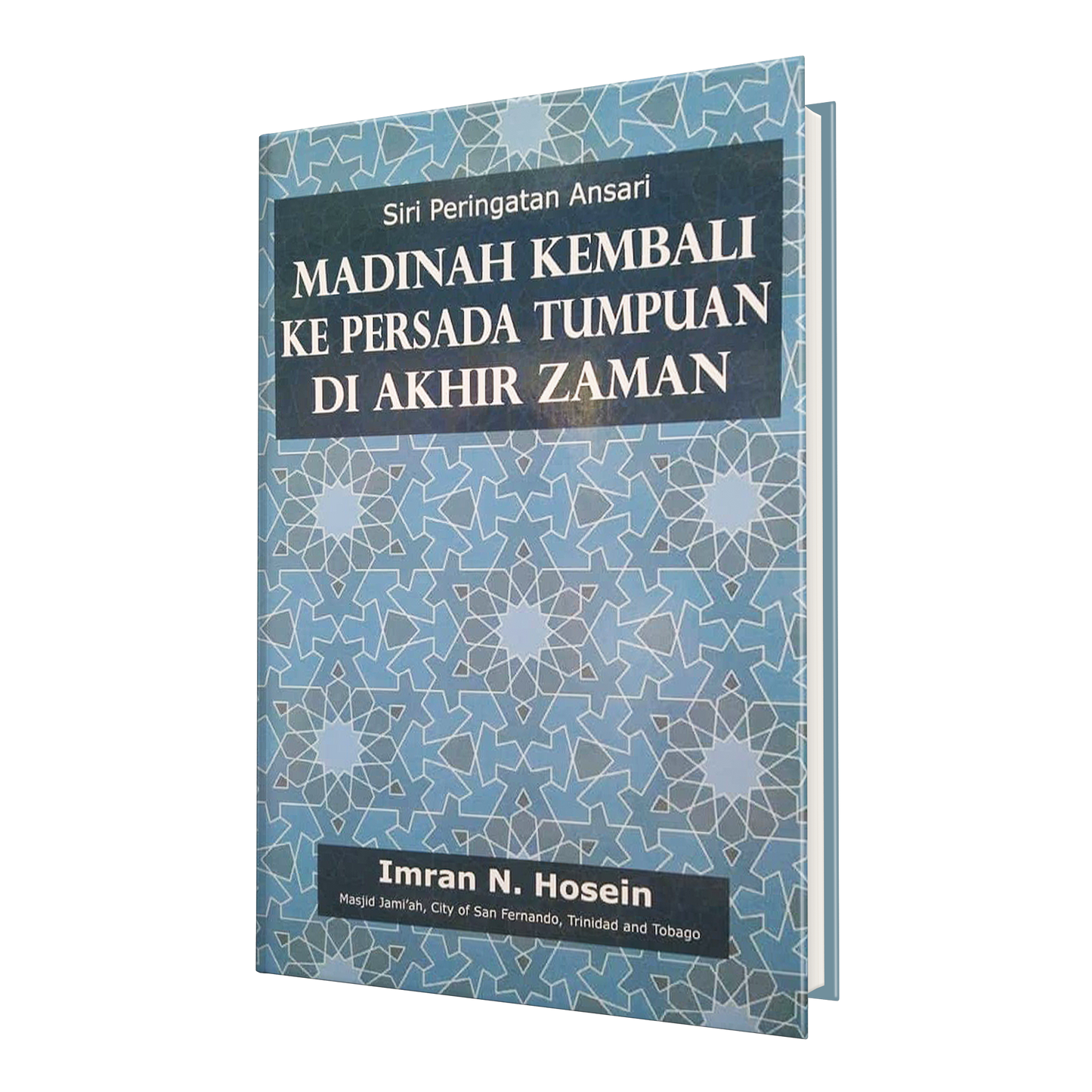 Madinah Kembali ke Persada Tumpuan di Akhir Zaman