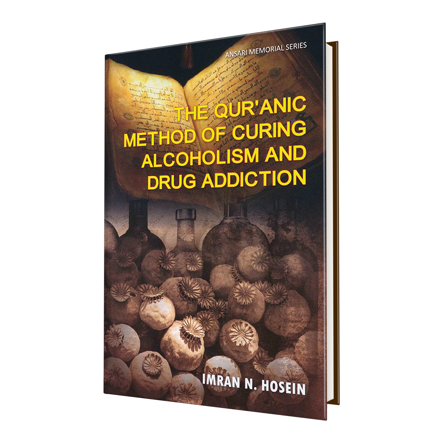 The Quranic Method of Curing Alcoholism and Drug Addiction