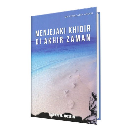 Menjejaki Khidir di Akhir Zaman