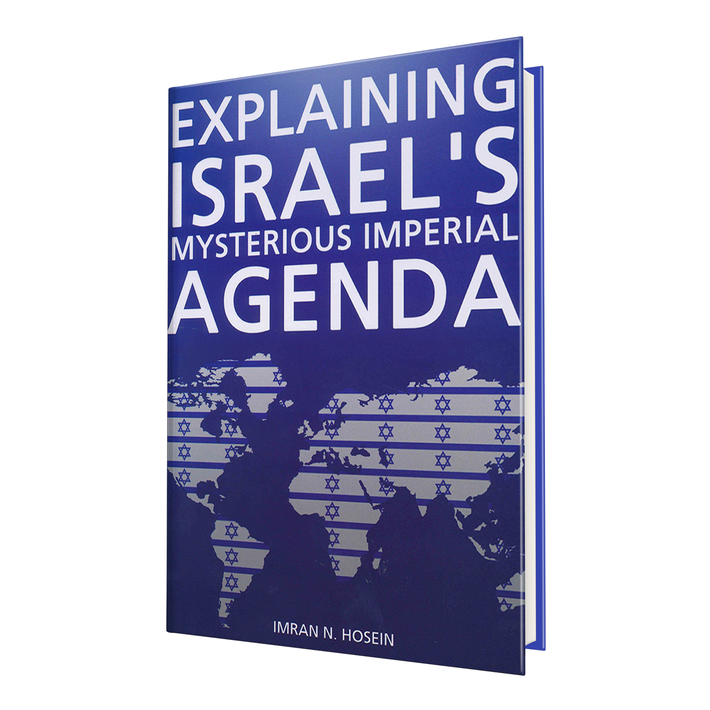 Explaining Israel's Mysterious Imperial Agenda